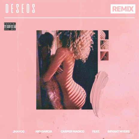 Deseos (Remix) ft. Nio Garcia, Casper Magico & Bryant Myers | Boomplay Music