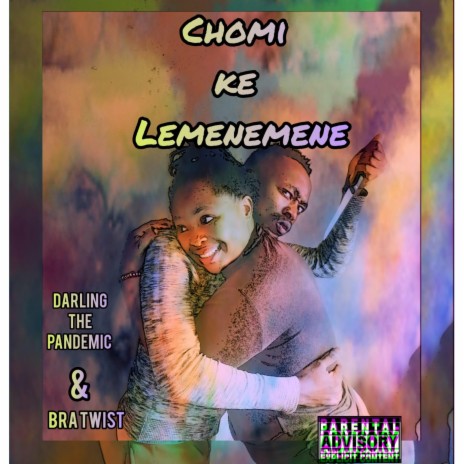 Chomi Ke Lemenemene ft. Bra Twist | Boomplay Music