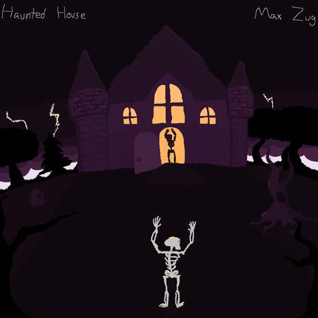 Haunted House | Boomplay Music