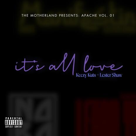 it's all love ft. Keezy Kuts | Boomplay Music