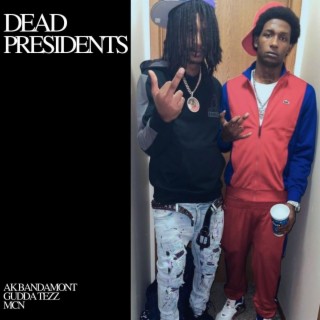 Dead Presidents