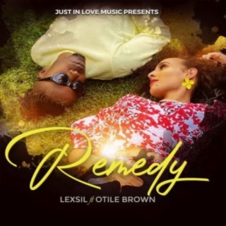 Remedy ft. Otile Brown lyrics | Boomplay Music