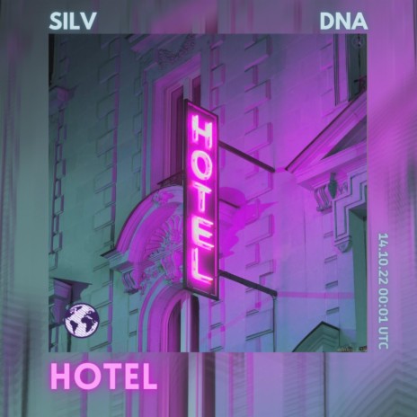 Hotel (Reception) ft. SILV
