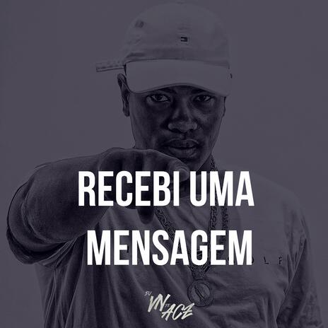 RECEBI UMA MENSAGEM | Boomplay Music