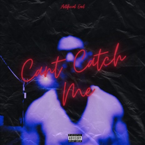 Cant Catch Me | Boomplay Music