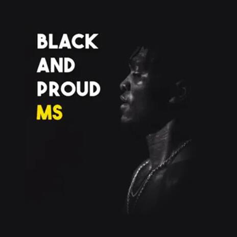 Black and Proud | Boomplay Music