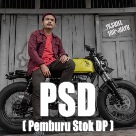 PSD (Pemburu Stok DP) | Boomplay Music