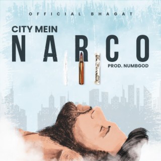 City Mein Narco