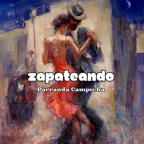 Zapateando | Boomplay Music