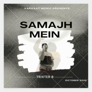 Samajh mein lyrics | Boomplay Music