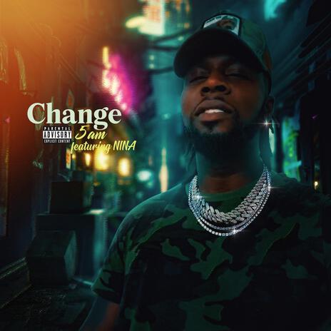 Change ft. Nina Williams | Boomplay Music