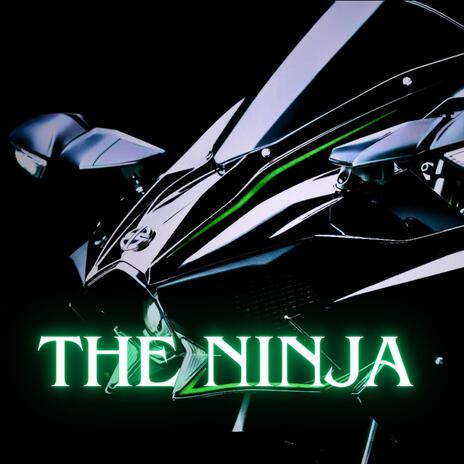 The Ninja | Boomplay Music