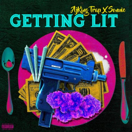 Getting Lit ft. Sonnie | Boomplay Music