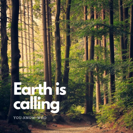 Earth is calling | Boomplay Music