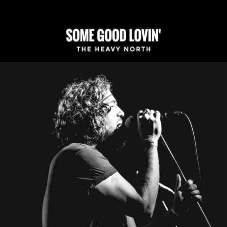 Some Good Lovin' | Boomplay Music