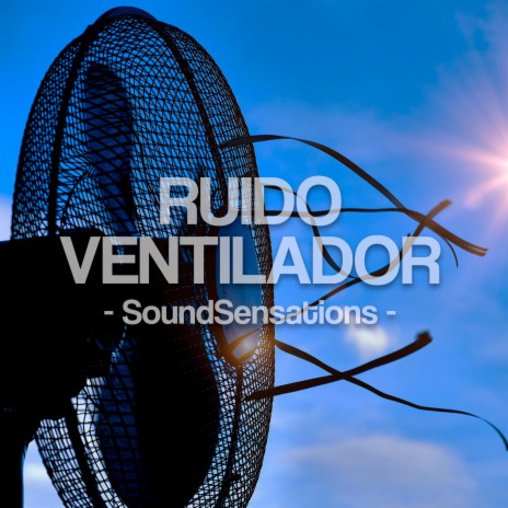 Ruido Ventilador