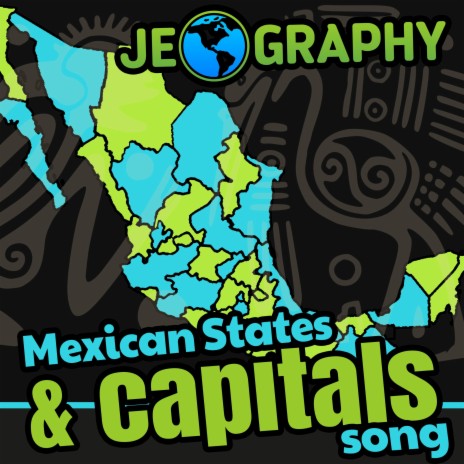 States and Capitals of Mexico