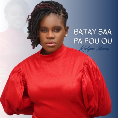 Batay Saa Pa Pou Ou | Boomplay Music