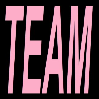 TEAM ft. Saoirse H lyrics | Boomplay Music