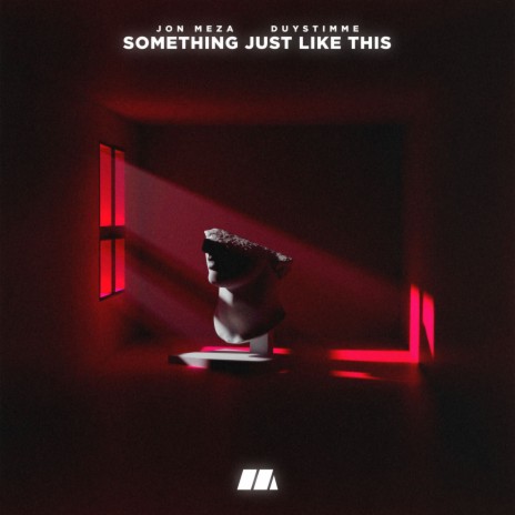 Something Just Like This ft. DUYSTIMME | Boomplay Music