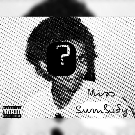 Miss Sumbody | Boomplay Music