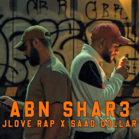 Abn shar3 ft. Saad Dollar | Boomplay Music