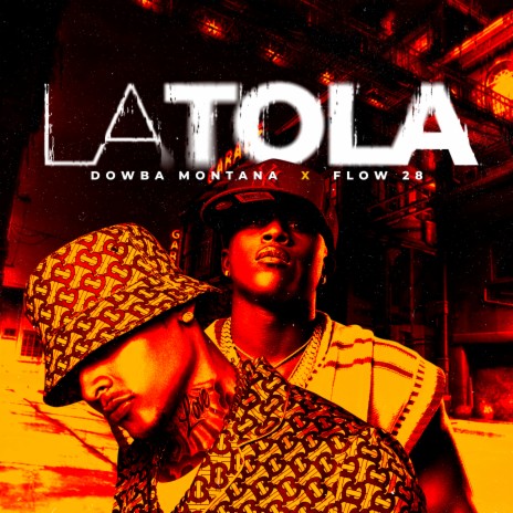 La Tola ft. Leo RD & Dowba Montana | Boomplay Music