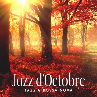Jazz d'Octobre: Jazz & Bossa Nova pour travailler, étudier et se détendre
