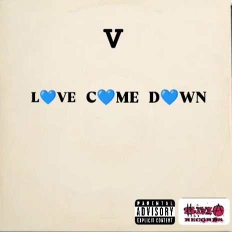 Love Come Down | Boomplay Music