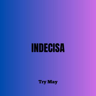 Indecisa