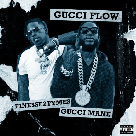 Gucci Flow ft. Finesse2tymes | Boomplay Music