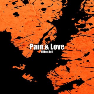 Pain & Love