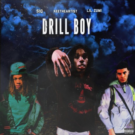 Drill Boy ft. Lil Zumi & Siq