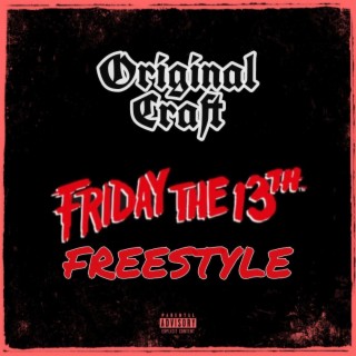 Friday The 13th Freestyle