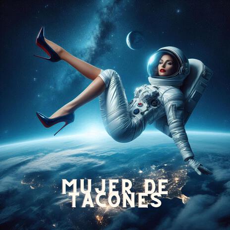 Mujer de Tacones | Boomplay Music