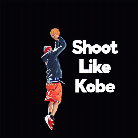 shoot like kobe