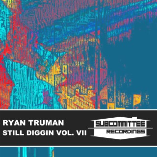 Still Diggin' Vol. VII