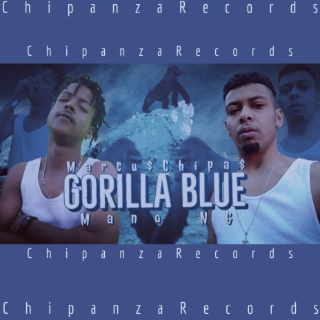 Gorilla Blue ft. Mano NG | Boomplay Music