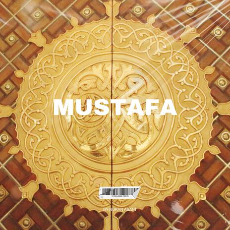 Mustafa Background Nasheed | Boomplay Music