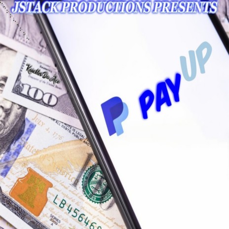 Pay Up ft. Knuckles Da Ace | Boomplay Music