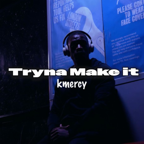 Tryna Make It | Boomplay Music