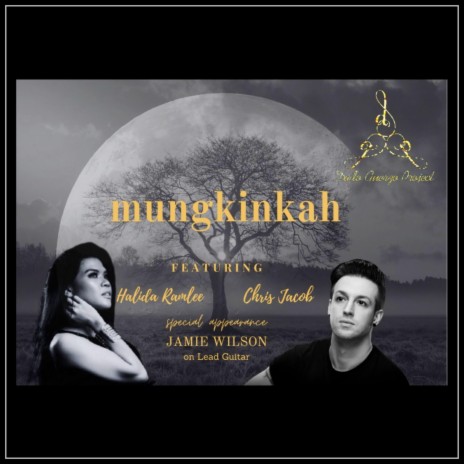 Mungkinkah ft. Halida Ramlee, Chris Jacob & Jamie Wilson | Boomplay Music