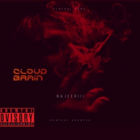 Cloud Brain (Explicit) | Boomplay Music