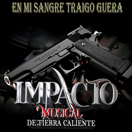 En mi Sangre Traigo Guerra | Boomplay Music