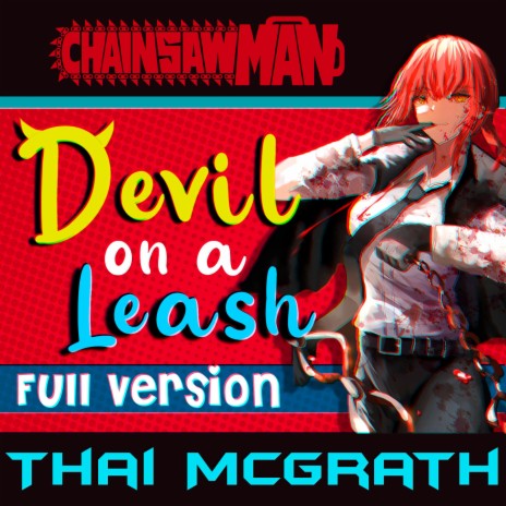 Devil On A Leash (Chainsaw Man Song) (Full Version) | Boomplay Music