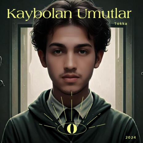 Kaybolan Umutlar | Boomplay Music