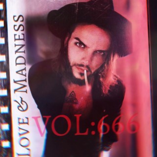 Love & Madness VOL:666