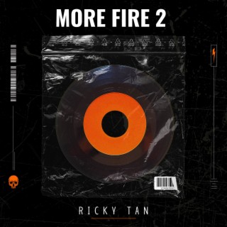 More Fire 2