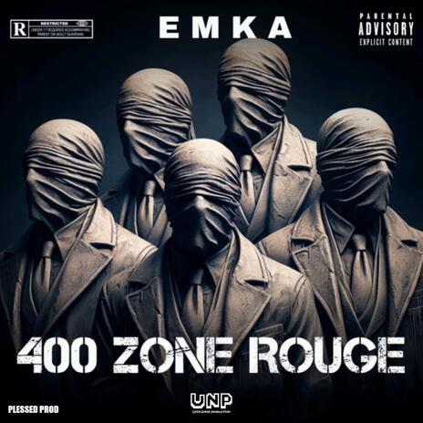 400 Zone Rouge | Boomplay Music