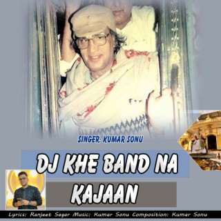 Dj Khe Band Na Kajaan